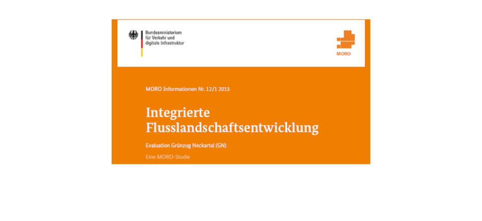 Integrierte Flusslandschaftsentwicklung – Evaluation Grünzug Neckartal (GN)